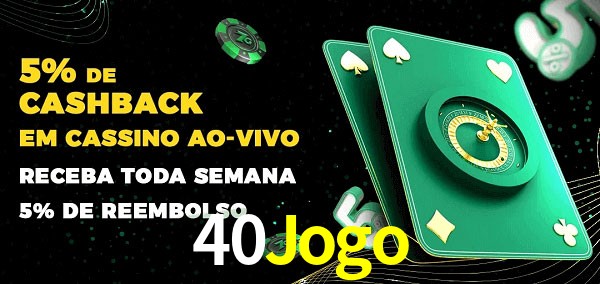 Promoções do cassino ao Vivo 40Jogo